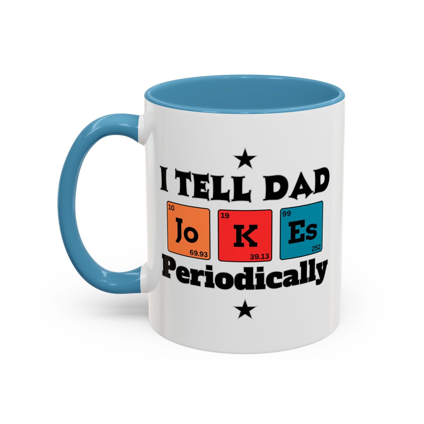 Funny Chemistry Dad Coffee Mug, Gift for Father's Day, Science Lover Mug, Dad Joke Mug, Periodic Table Design