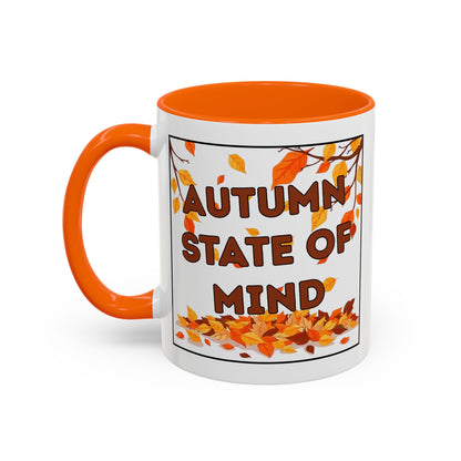 Autumn State of Mind Coffee Mug, Fall Decor Mug, Seasonal Gift, Cozy Beverage Mug, Halloween Coffee Cup, Pumpkin Spice Lover Gift