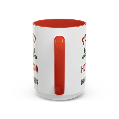 Holiday Coffee Mug - "Powered by Hot Cocoa & Holiday Cheer" Accent Mug Christmas