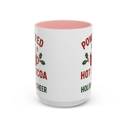 Holiday Coffee Mug - "Powered by Hot Cocoa & Holiday Cheer" Accent Mug Christmas