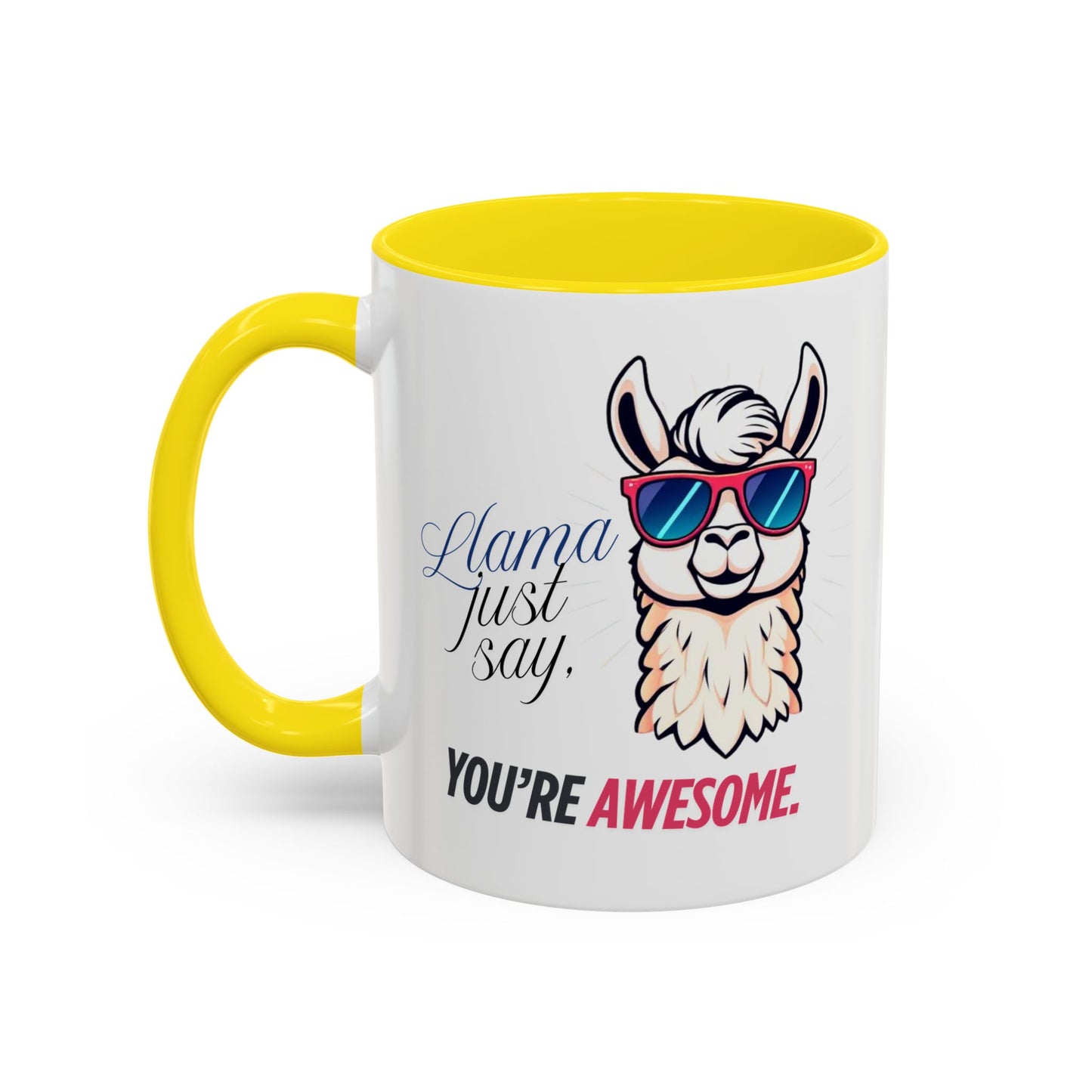 Llama Coffee Mug - Funny Llama Mug, Accent Mug, Gift for Coffee Lovers, Unique Llama Gifts, You're Awesome Mug