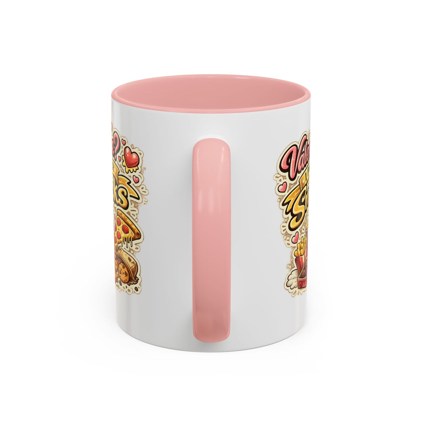 Valentine? I Prefer Snacks Coffee Mug — Funny Food Lover Gift