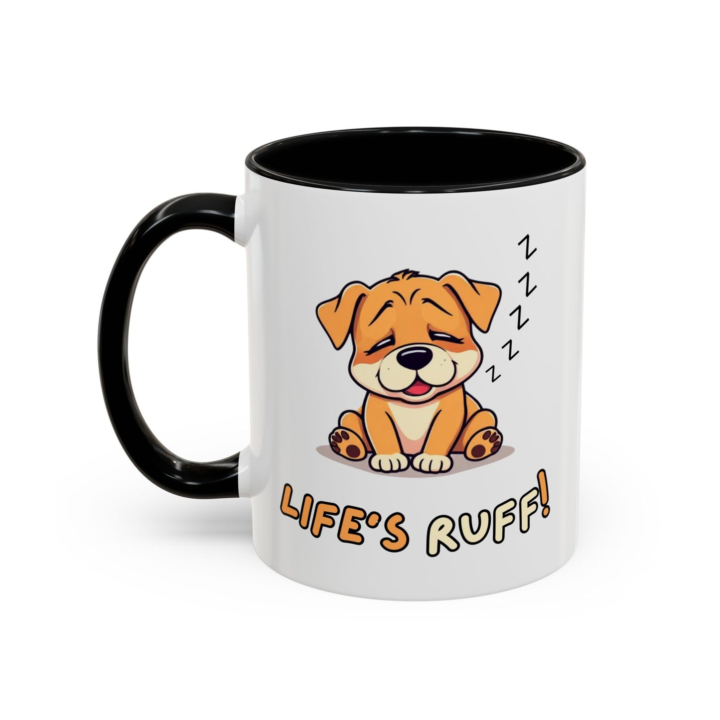 Dog Lover's Accent Coffee Mug | Cute Pet Gift | Perfect for Dog Owners | Life's Ruff Humor | Funny Coffee Cup | 11oz