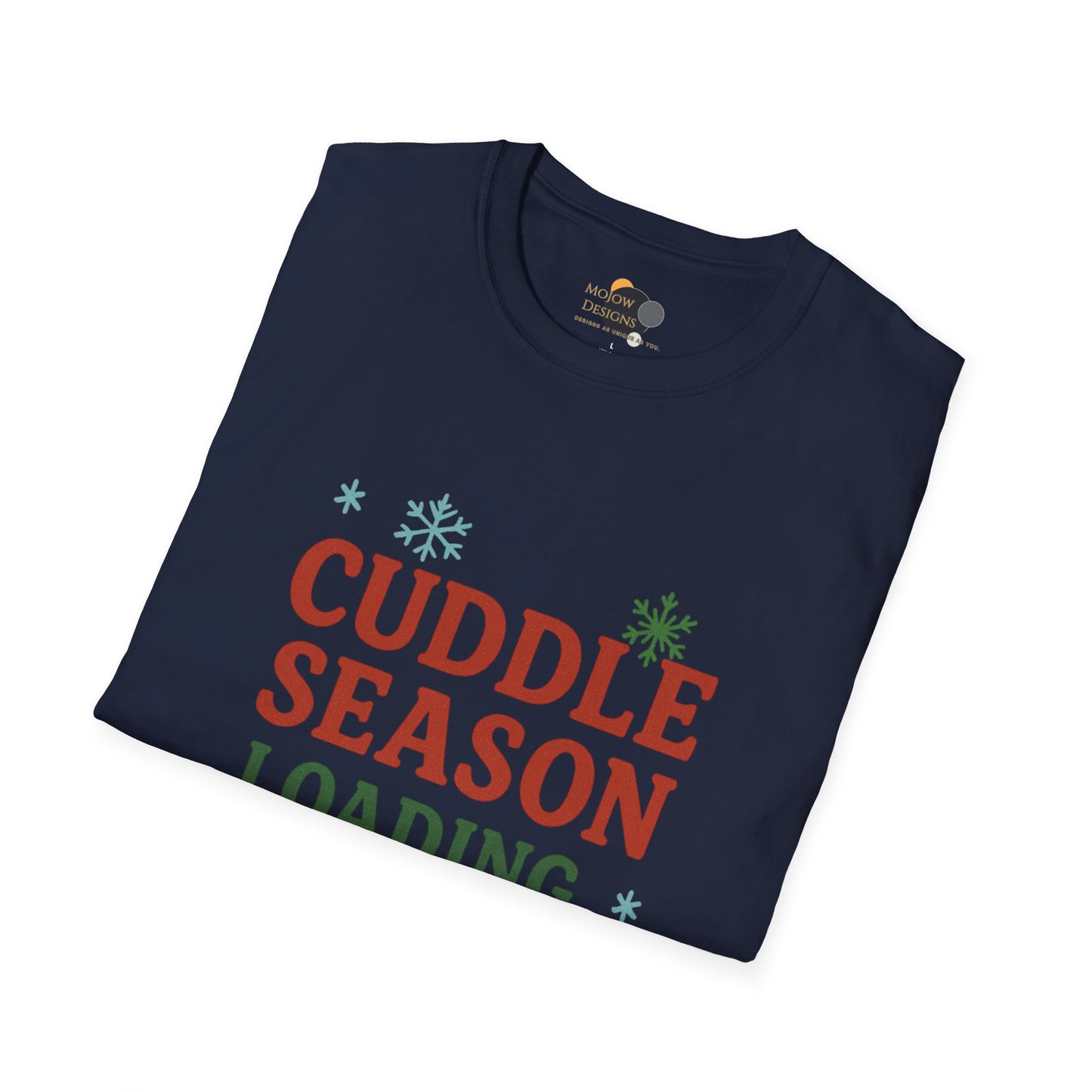 Cuddle Season Loading T-Shirt — Cozy Holiday Graphic Tee Christmas