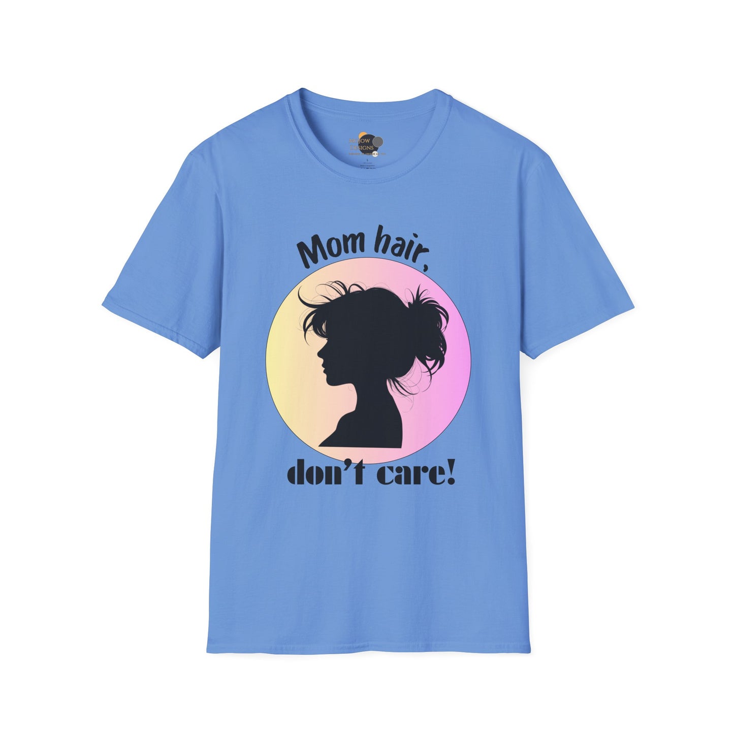 Mom Hair Don't Care Unisex T-Shirt | Funny Graphic Tee for Moms, Gift for Mother’s Day, Casual Wear, Everyday Comfort, Cute Tees