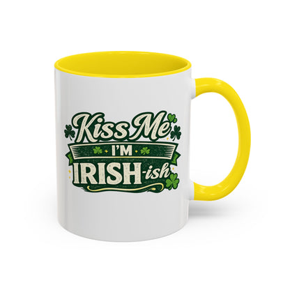 Kiss Me I’m Irish-ish Accent Coffee Mug — St. Patrick’s Day Shamrock Gift