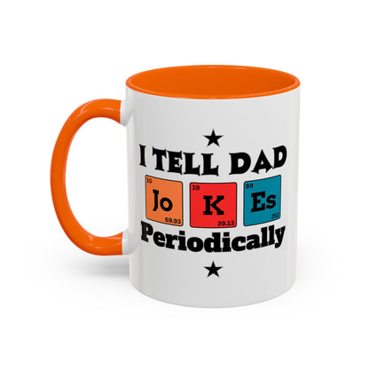 Funny Chemistry Dad Coffee Mug, Gift for Father's Day, Science Lover Mug, Dad Joke Mug, Periodic Table Design