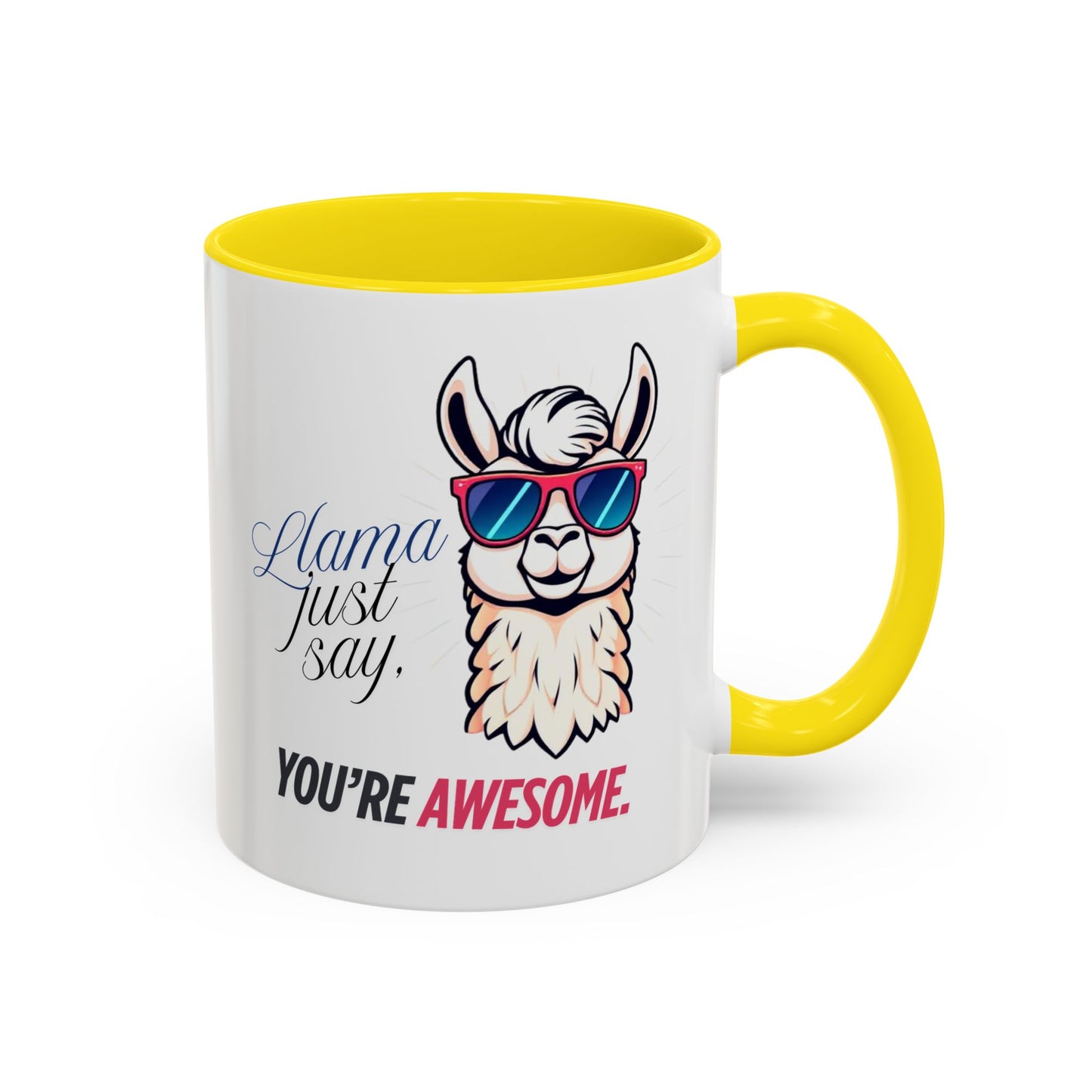 Llama Coffee Mug - Funny Llama Mug, Accent Mug, Gift for Coffee Lovers, Unique Llama Gifts, You're Awesome Mug