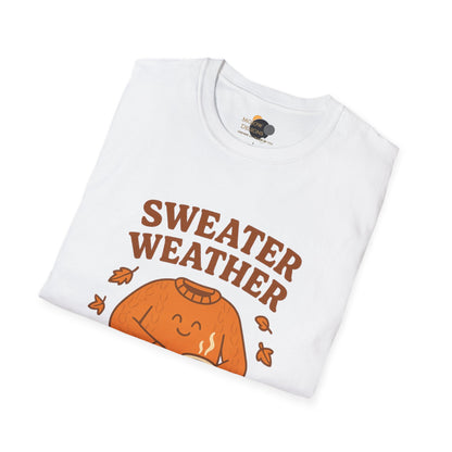 Cozy Fall T-Shirt - "Sweater Weather is Better Weather" - Unisex Softstyle Tee, Autumn Apparel, Gift for Friends, Perfect for Thanksgiving, Fall