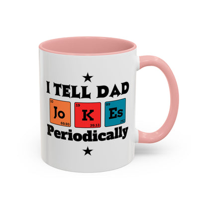 Funny Chemistry Dad Coffee Mug, Gift for Father's Day, Science Lover Mug, Dad Joke Mug, Periodic Table Design