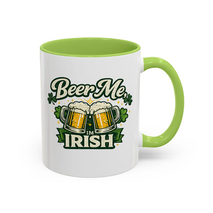Beer Me I'm Irish Accent Coffee Mug — St. Patrick's Day Beer Mug Gift