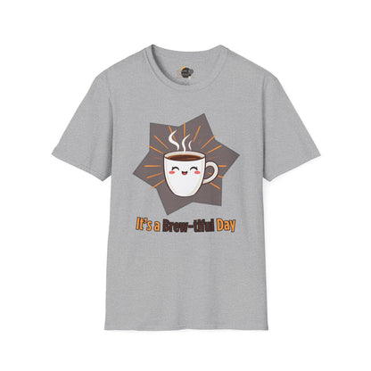 Unisex Coffee Lover T-Shirt, It's a Brew-tiful Day Tee, Gift for Baristas, Cute Coffee Shirt, Casual Everyday Wear, Birthday Gift