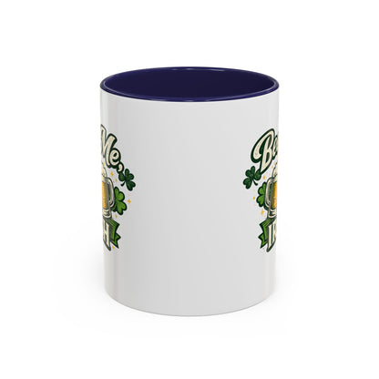 Beer Me I'm Irish Accent Coffee Mug — St. Patrick's Day Beer Mug Gift