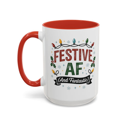 Festive AF Coffee Mug — Holiday Lights & 'And Fantastic' Design Christmas (11/15oz)