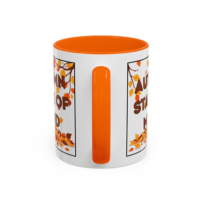 Autumn State of Mind Coffee Mug, Fall Decor Mug, Seasonal Gift, Cozy Beverage Mug, Halloween Coffee Cup, Pumpkin Spice Lover Gift