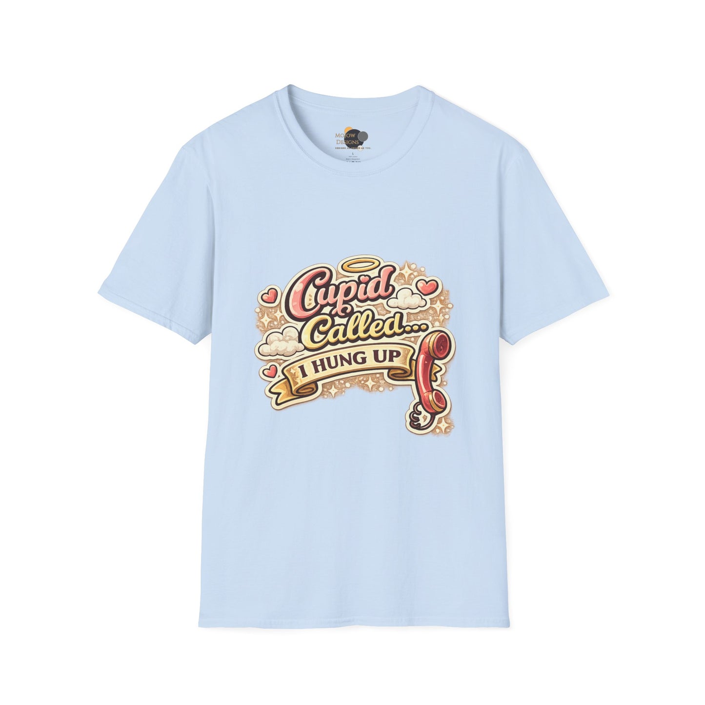 T‑Shirt — "Cupid Called... I Hung Up" Vintage Valentine Graphic Tee