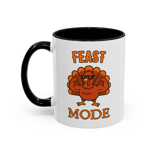 Thanksgiving Feast Mode Coffee Mug, Fun Turkey Mug, Holiday Coffee Cup, Unique Gift for Food Lovers, Fall Celebration Drinkware
