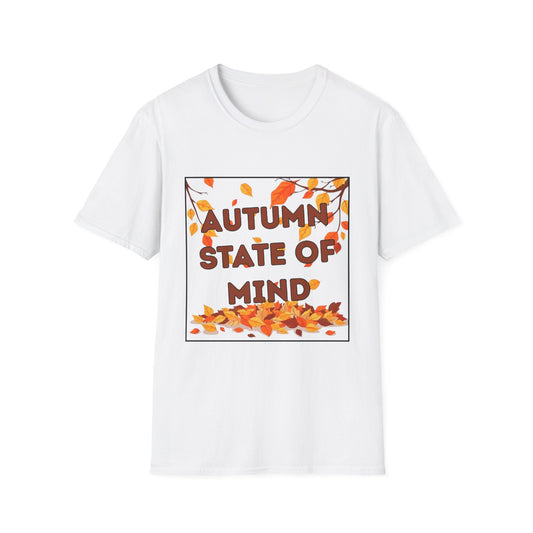Autumn State of Mind T-Shirt, Unisex Tee, Fall Fashion, Seasonal Wear, Cozy Autumn Style, Perfect Gift for Thanksgiving