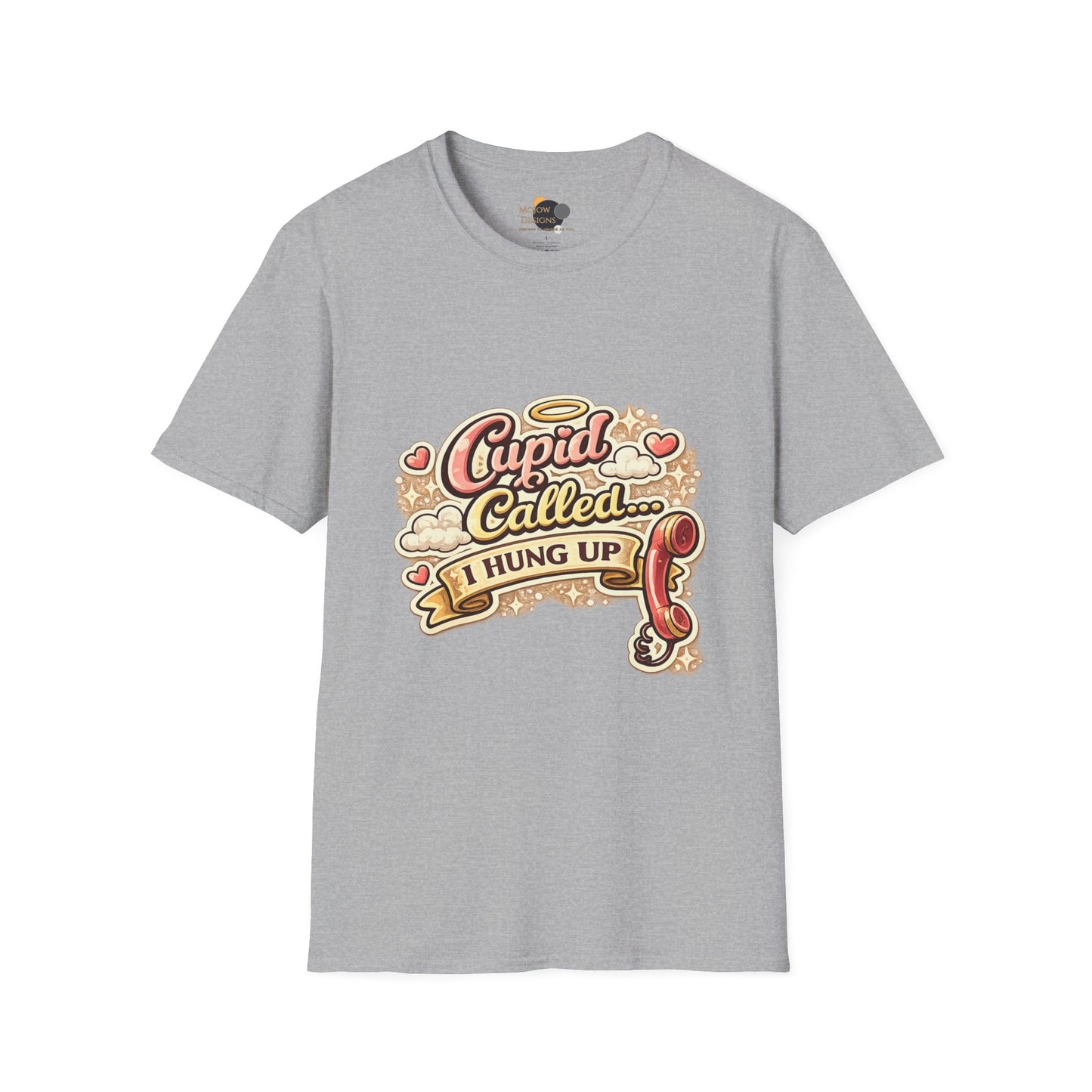 T‑Shirt — "Cupid Called... I Hung Up" Vintage Valentine Graphic Tee