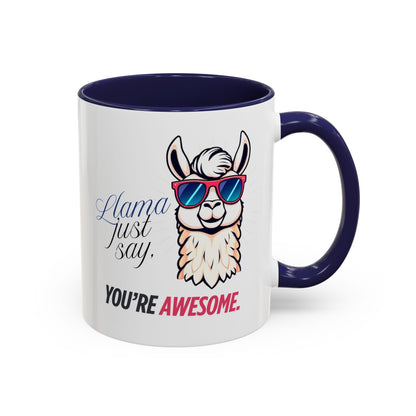 Llama Coffee Mug - Funny Llama Mug, Accent Mug, Gift for Coffee Lovers, Unique Llama Gifts, You're Awesome Mug