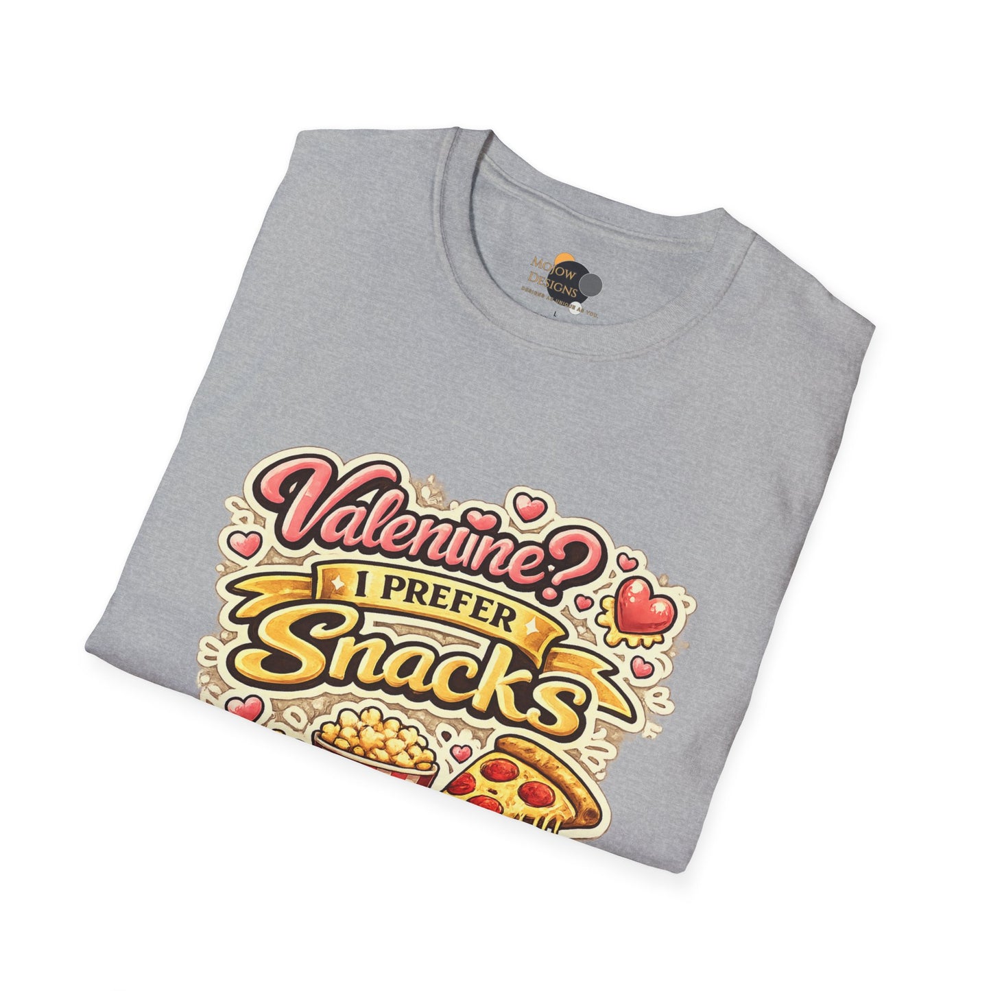Valentine? I Prefer Snacks T-Shirt — Funny Valentine’s Day Food Lover Tee