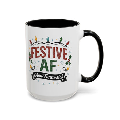Festive AF Coffee Mug — Holiday Lights & 'And Fantastic' Design Christmas (11/15oz)