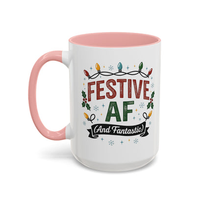 Festive AF Coffee Mug — Holiday Lights & 'And Fantastic' Design Christmas (11/15oz)