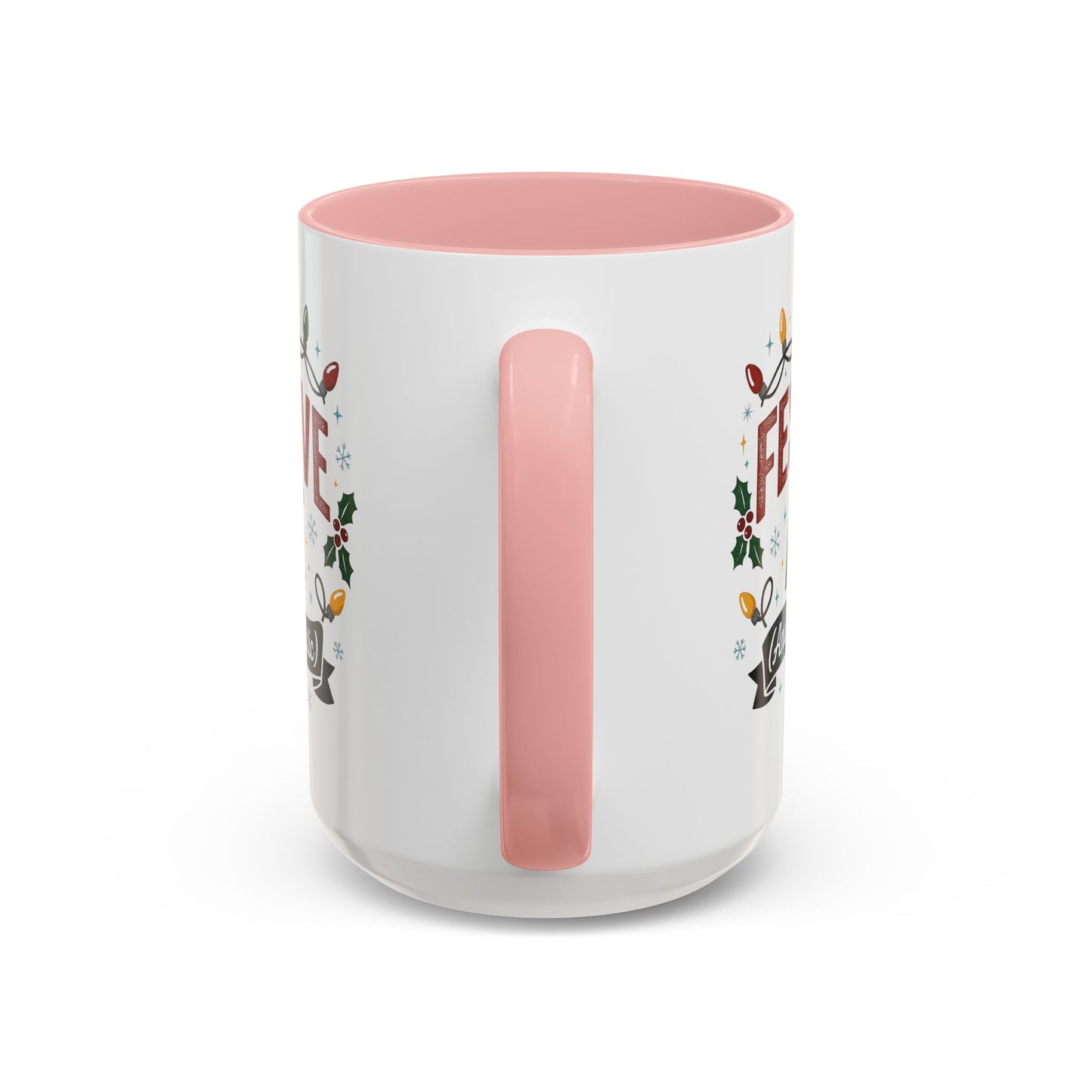 Festive AF Coffee Mug — Holiday Lights & 'And Fantastic' Design Christmas (11/15oz)