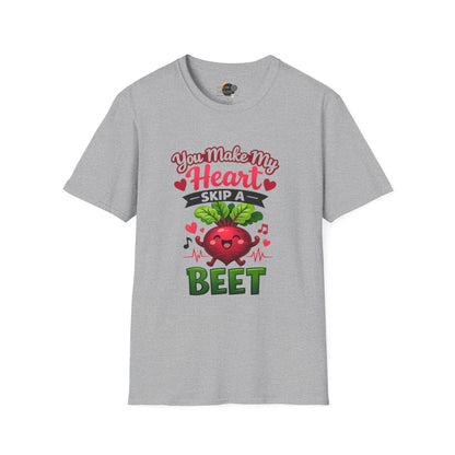 Beet T-Shirt — "You Make My Heart Skip a Beet" Cute Valentine’s Veggie Tee