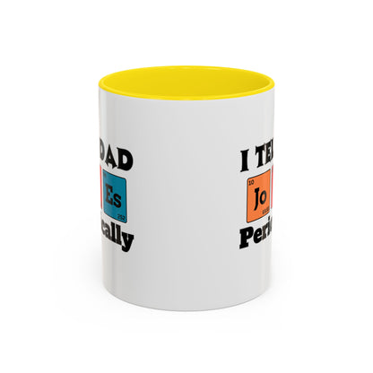 Funny Chemistry Dad Coffee Mug, Gift for Father's Day, Science Lover Mug, Dad Joke Mug, Periodic Table Design