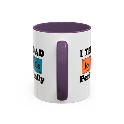 Funny Chemistry Dad Coffee Mug, Gift for Father's Day, Science Lover Mug, Dad Joke Mug, Periodic Table Design