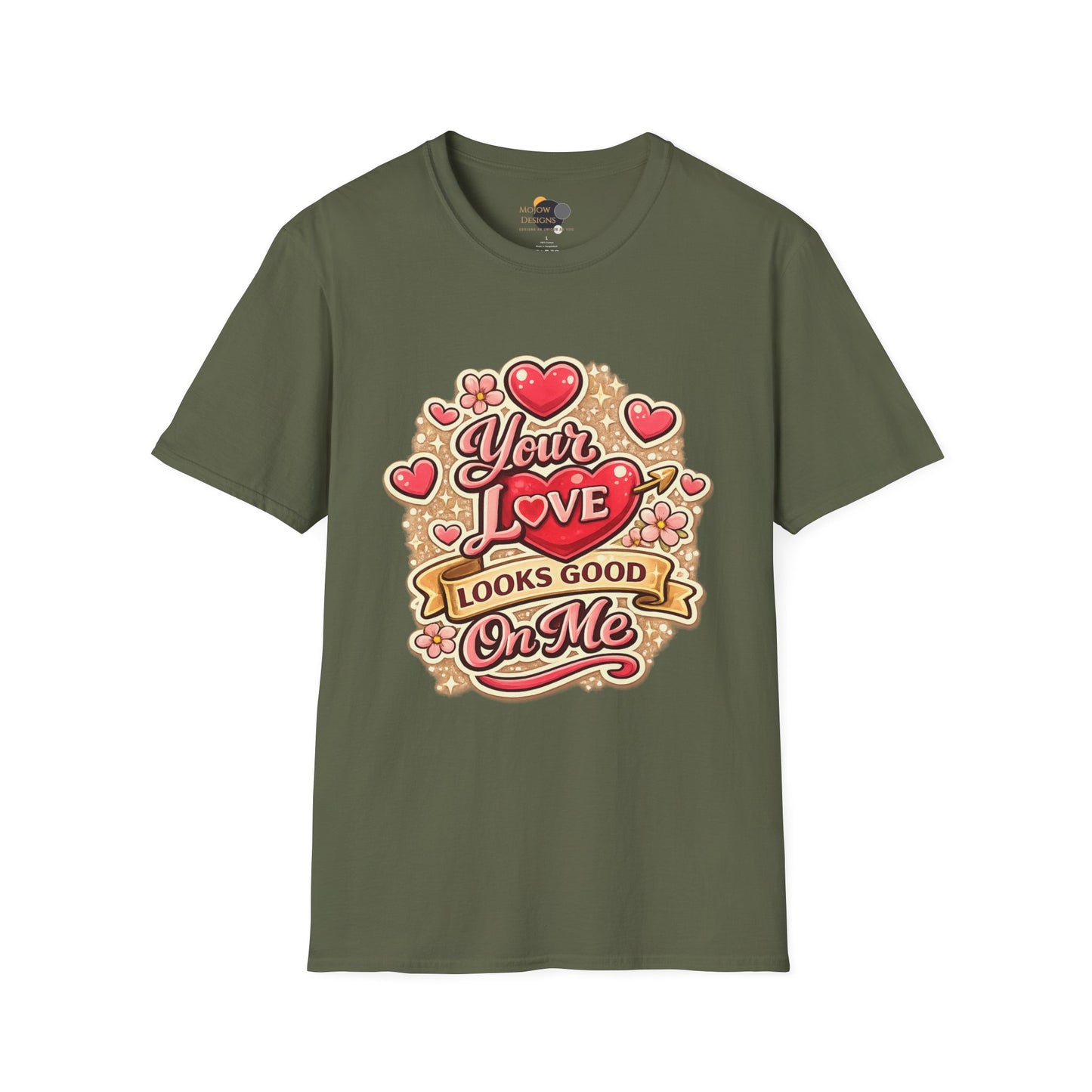 Valentine 'Your Love Looks Good On Me' Graphic T-Shirt