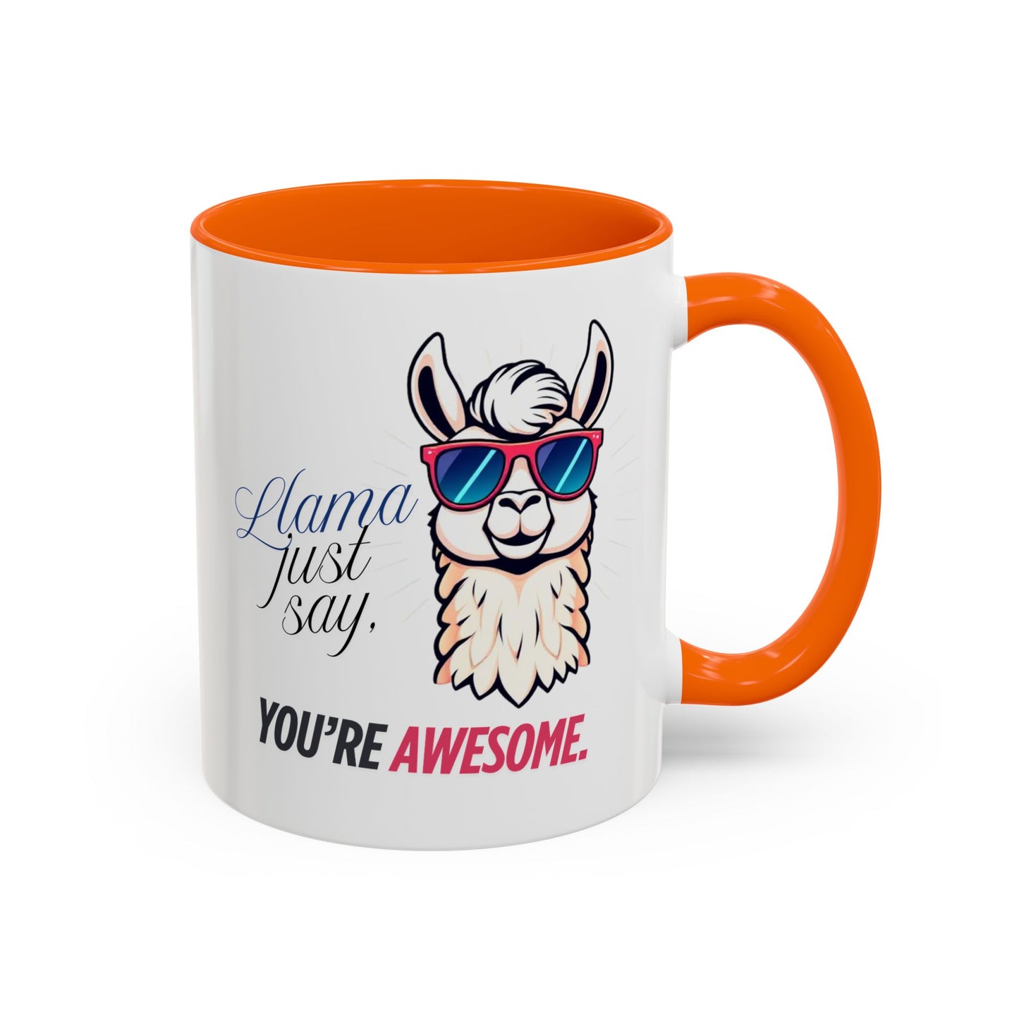 Llama Coffee Mug - Funny Llama Mug, Accent Mug, Gift for Coffee Lovers, Unique Llama Gifts, You're Awesome Mug