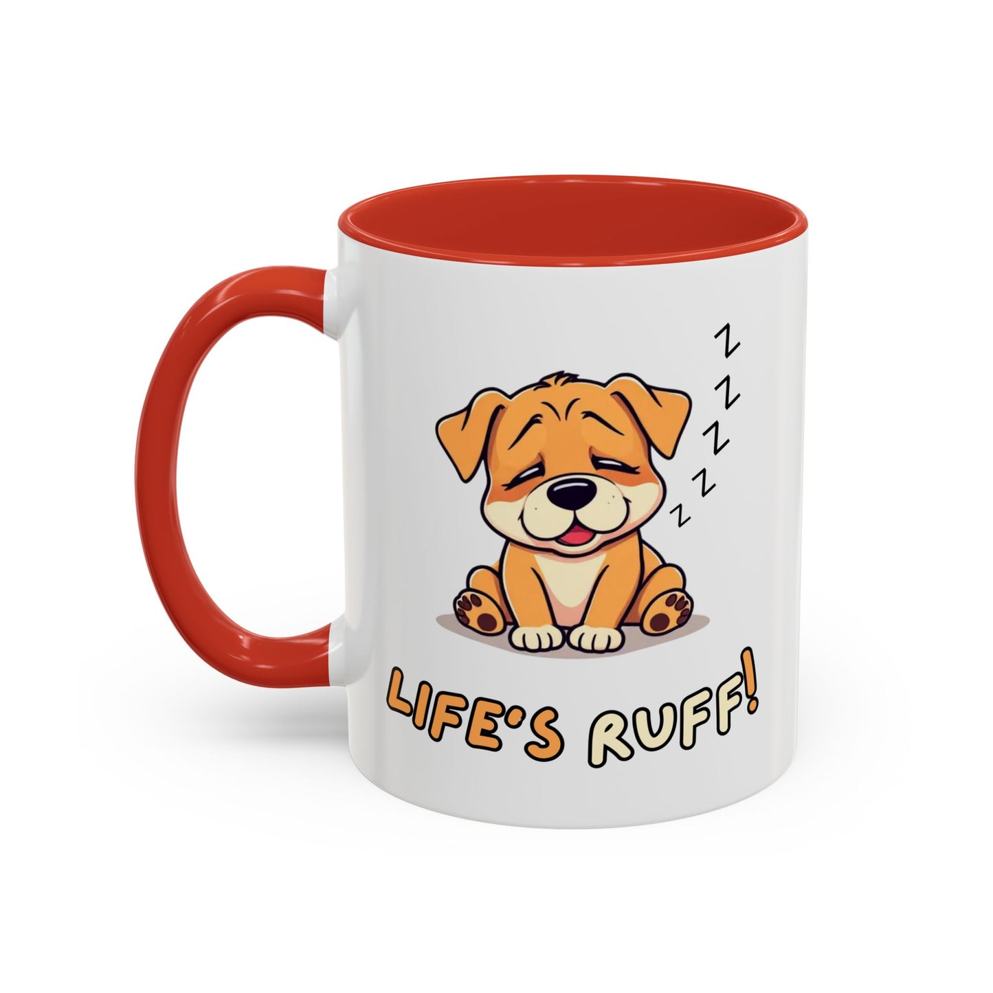 Dog Lover's Accent Coffee Mug | Cute Pet Gift | Perfect for Dog Owners | Life's Ruff Humor | Funny Coffee Cup | 11oz