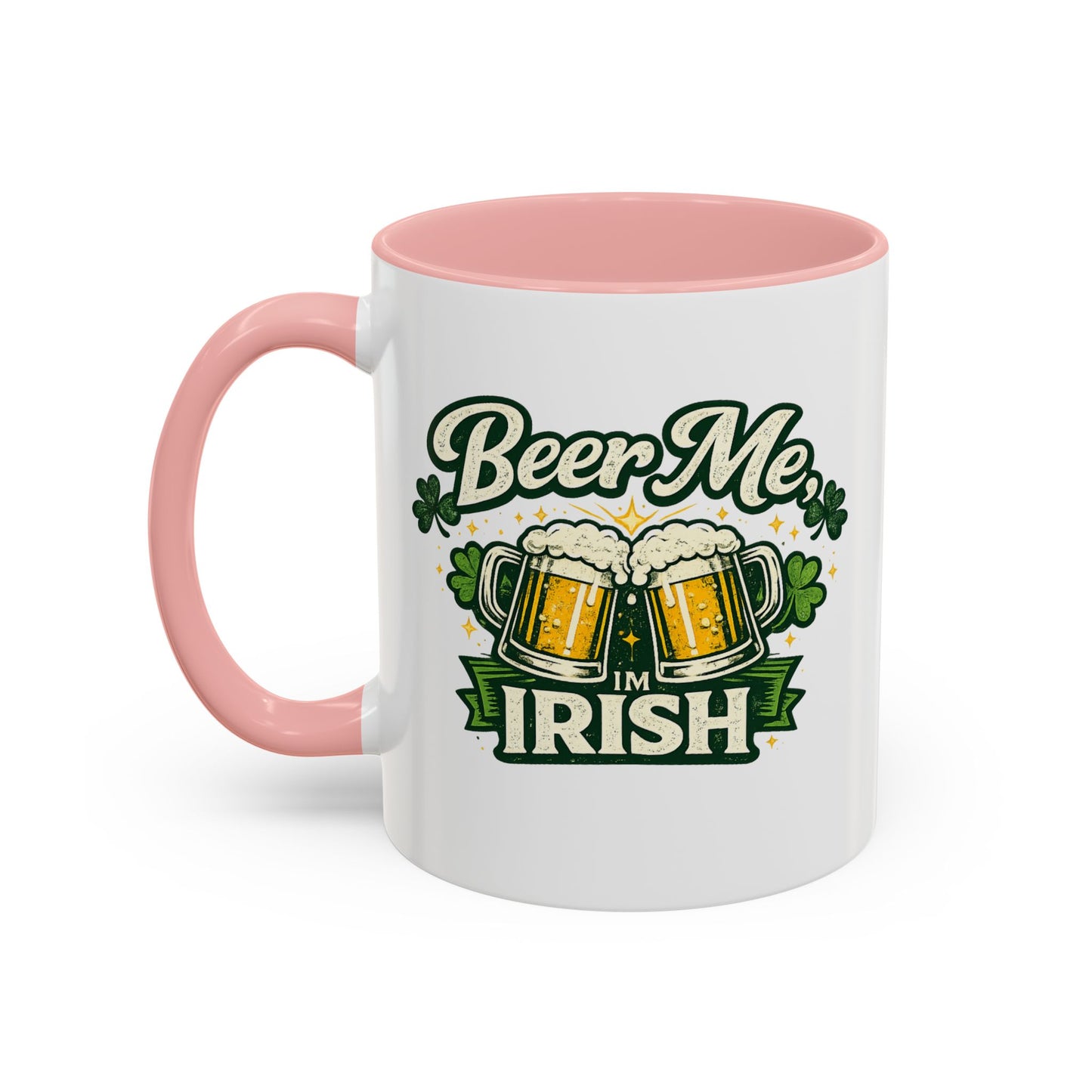Beer Me I'm Irish Accent Coffee Mug — St. Patrick's Day Beer Mug Gift