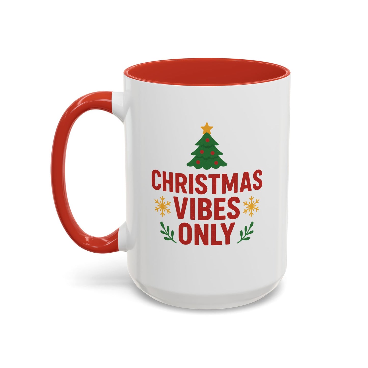 Christmas Vibes Only Accent Coffee Mug — Festive Holiday 11/15oz