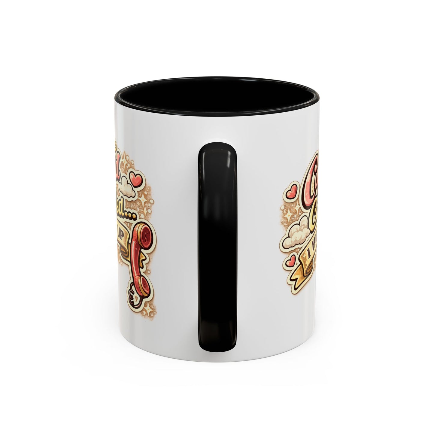 Cupid Called... I Hung Up Coffee Mug — Funny Valentine’s Day Accent Mug