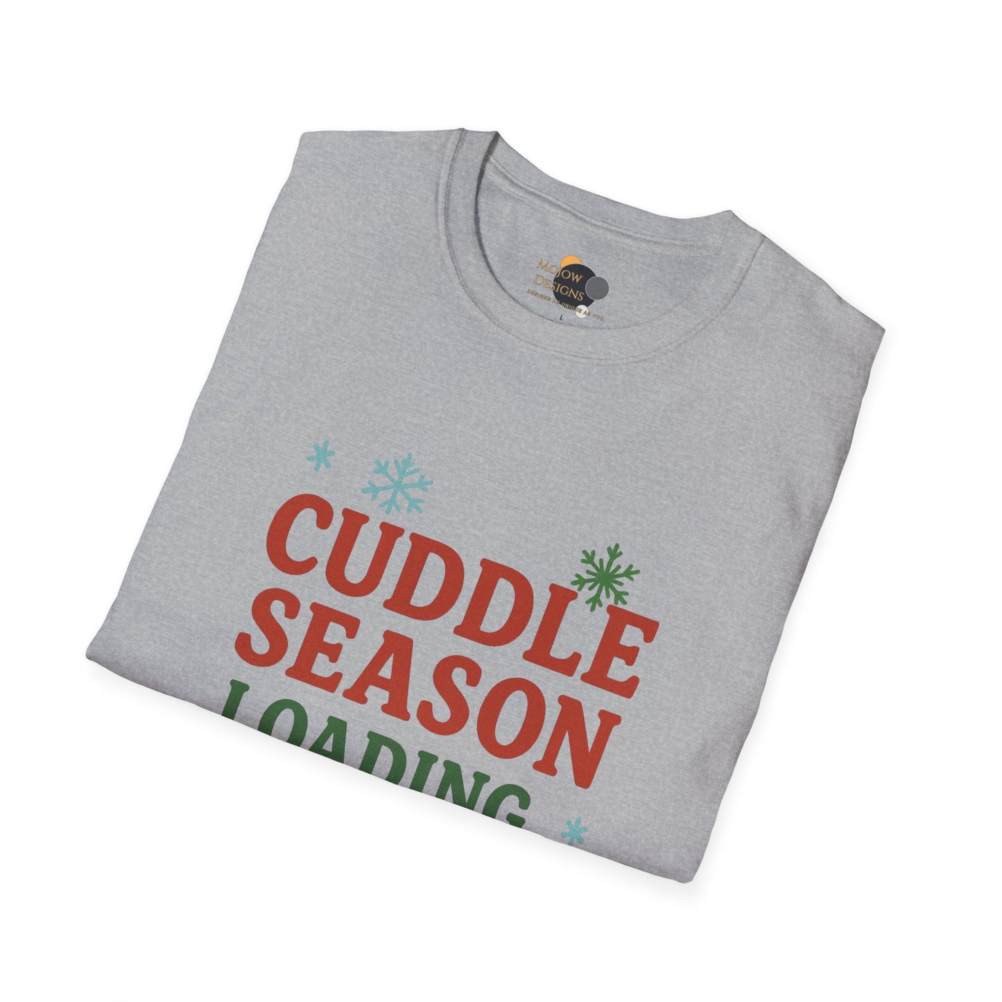 Cuddle Season Loading T-Shirt — Cozy Holiday Graphic Tee Christmas