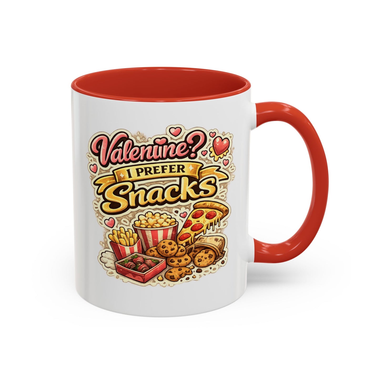 Valentine? I Prefer Snacks Coffee Mug — Funny Food Lover Gift