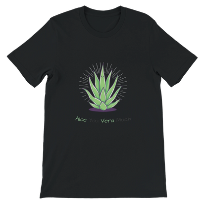 Aloe You Vera Much Premium Unisex Crewneck T-shirt Black