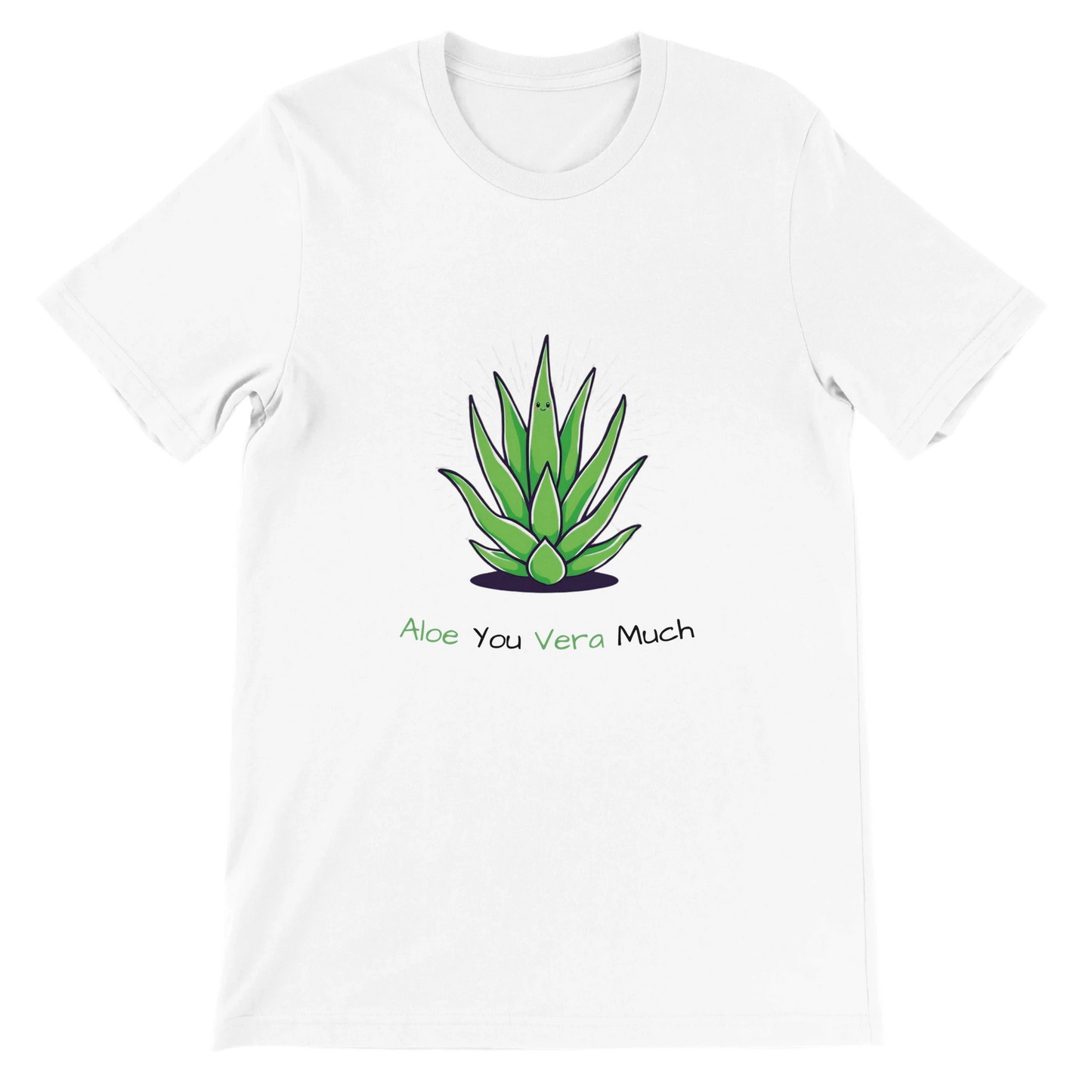 Aloe You Vera Much Premium Unisex Crewneck T-shirt White