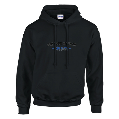 Ask your mother im busy Classic Unisex Pullover Hoodie Black