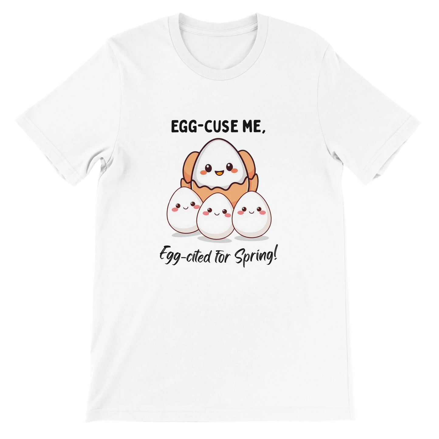 Egg-cited for Spring Premium Unisex Crewneck T-shirt White