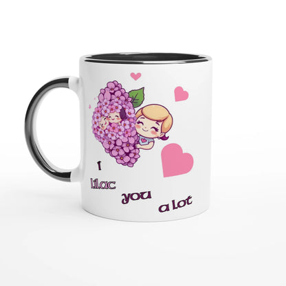 I Lilac You a Lot White 11oz Ceramic Mug with Color Inside