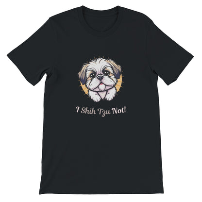 I Shih Tzu Not Premium Unisex Crewneck T-shirt Black