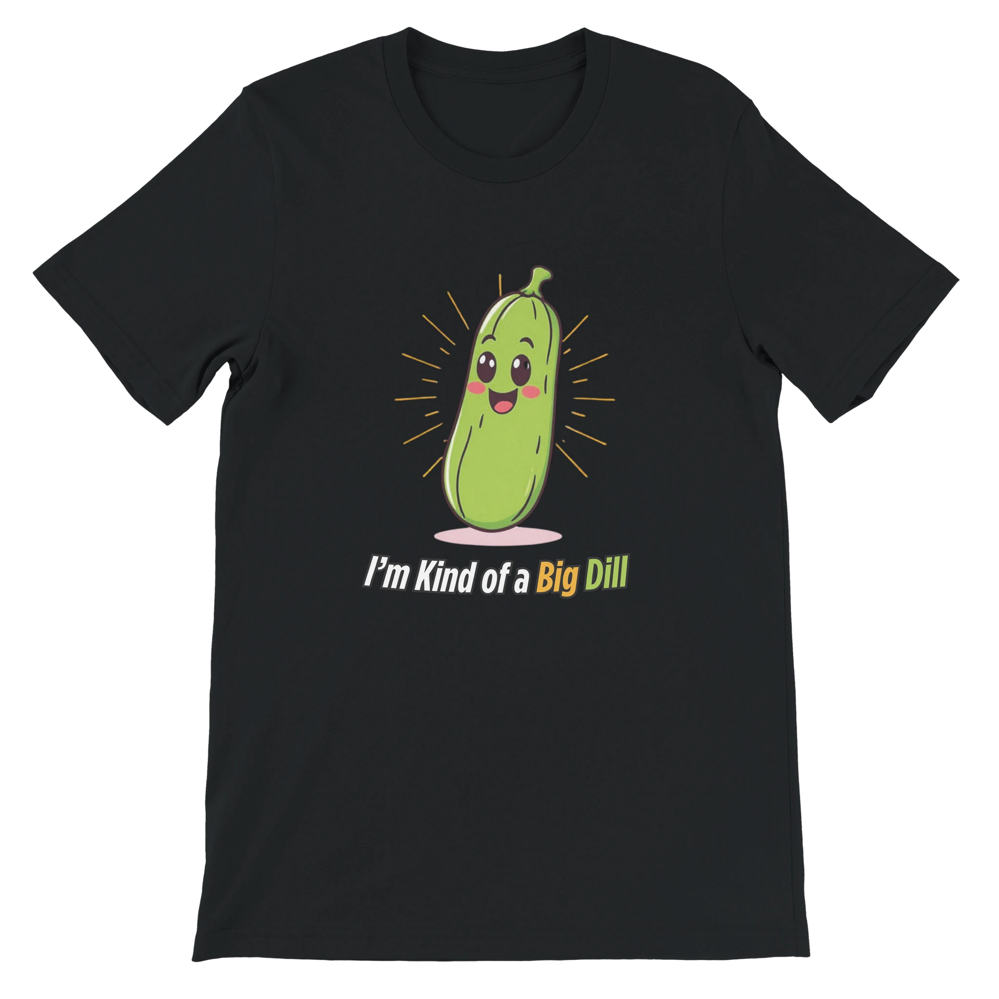 I’m Kind of a Big Dill Premium Unisex Crewneck T-shirt Black