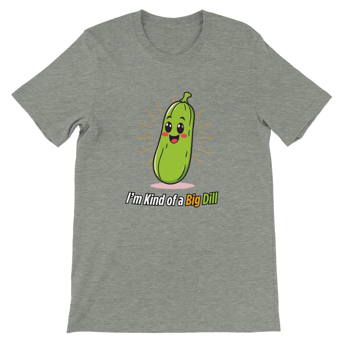 I’m Kind of a Big Dill Premium Unisex Crewneck T-shirt Grey