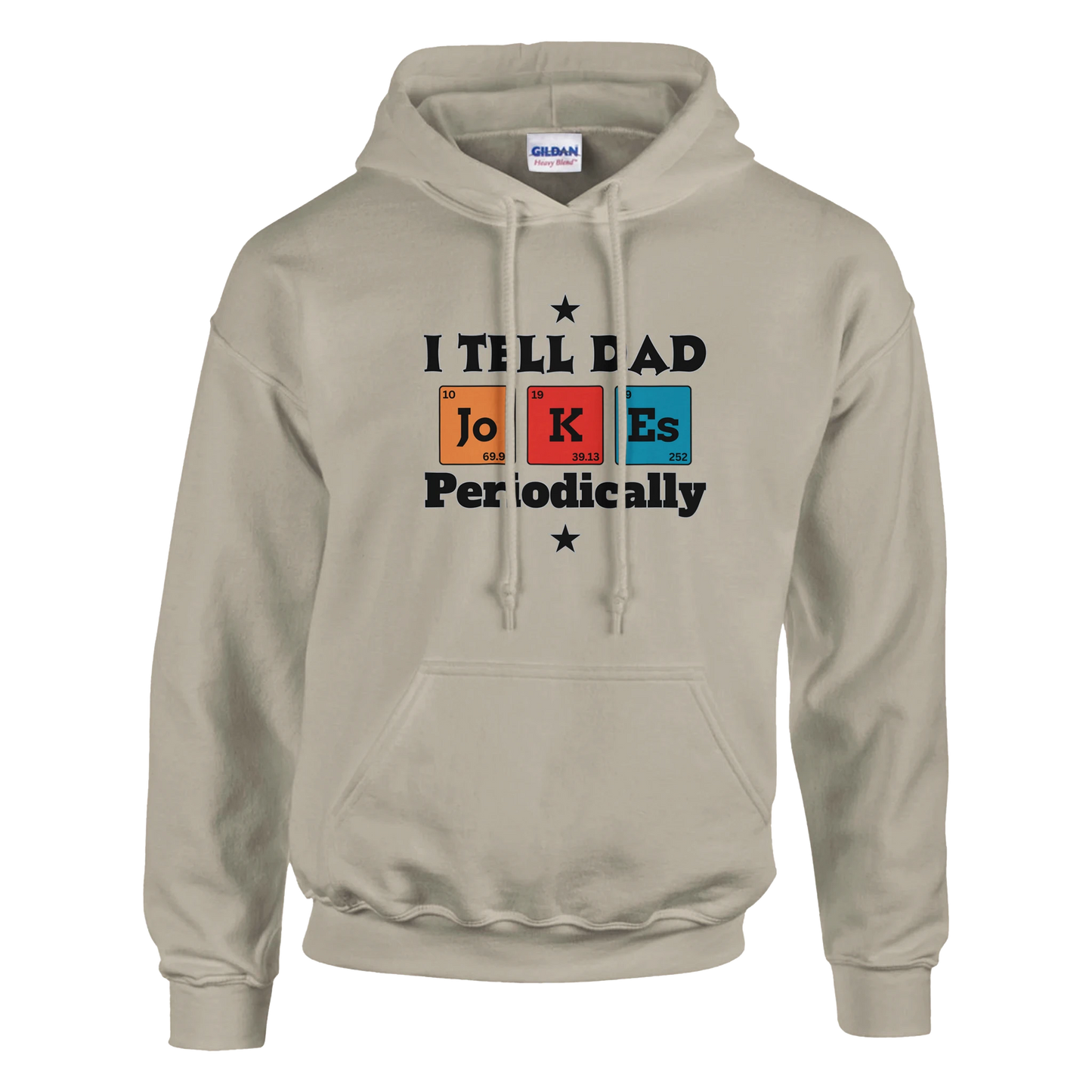 I tell dad jokes periodically Classic Unisex Pullover Hoodie Beige