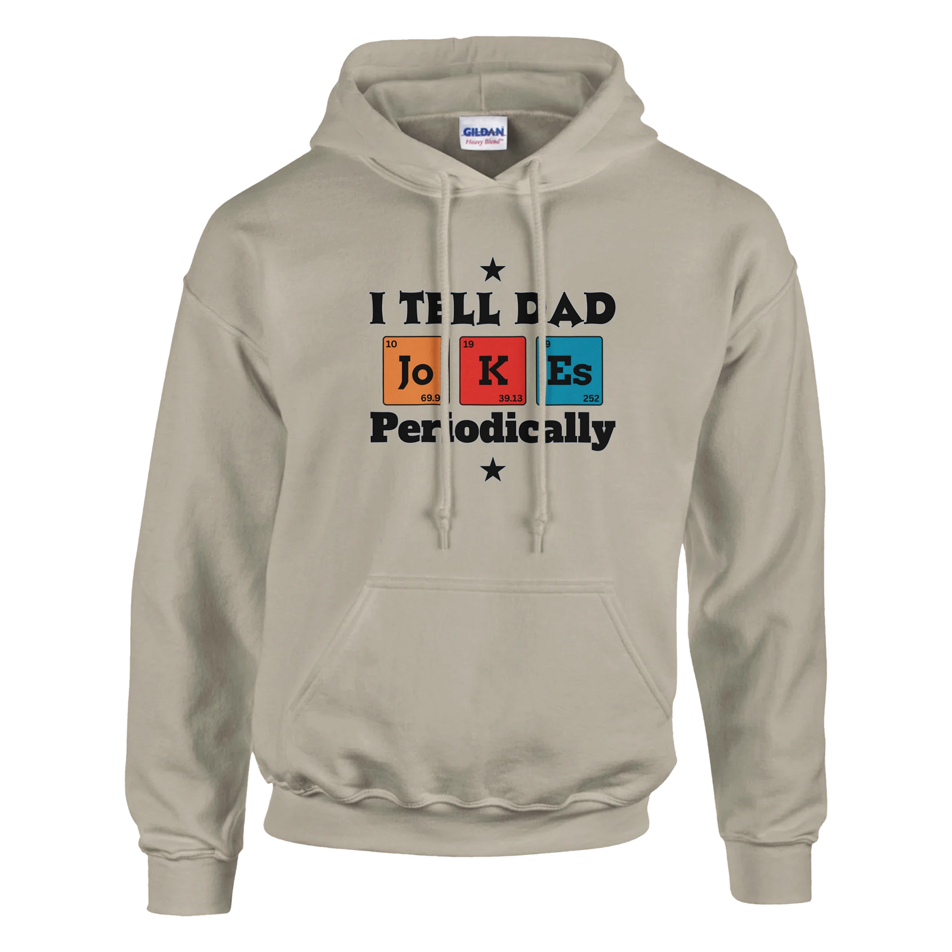 I tell dad jokes periodically Classic Unisex Pullover Hoodie Beige