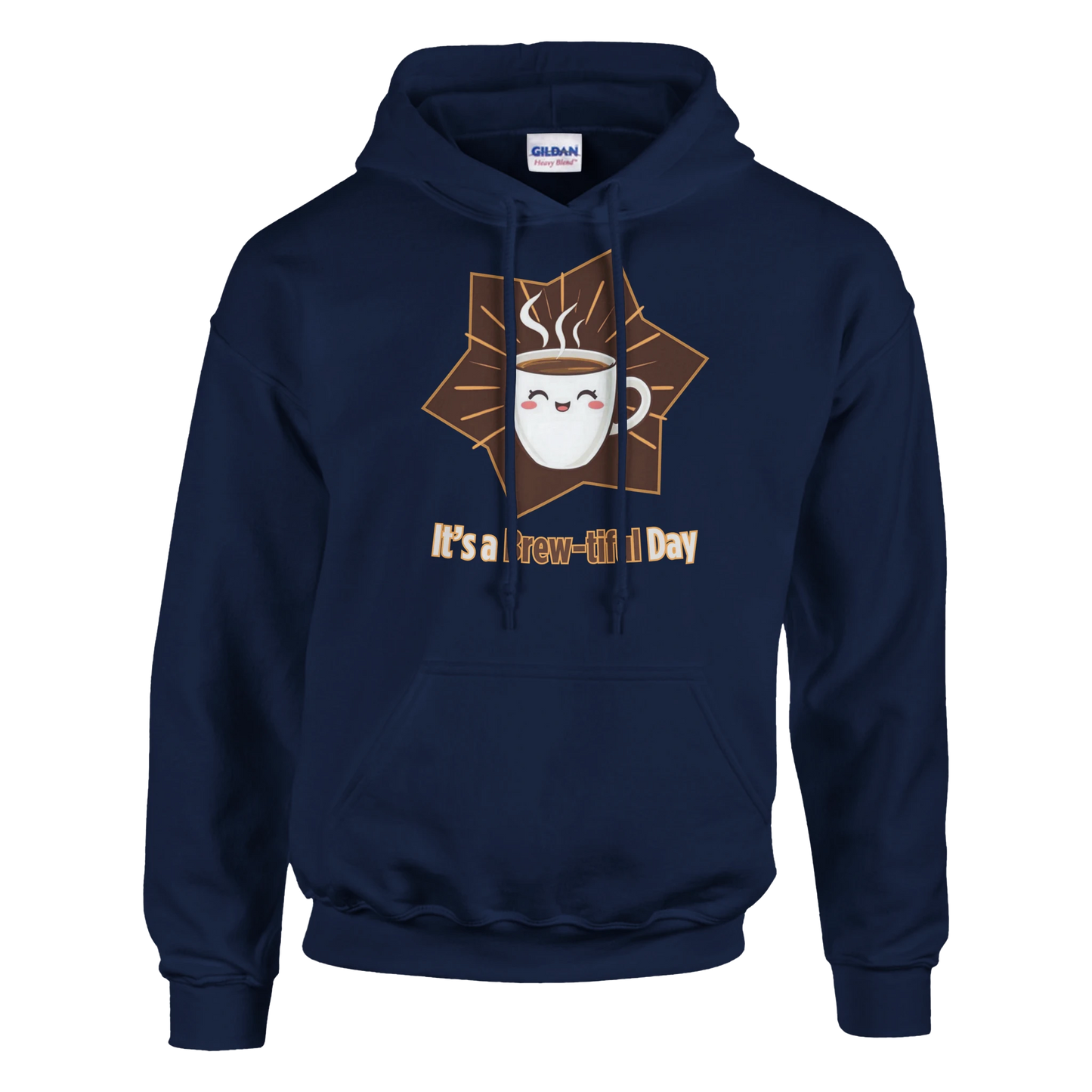 It’s a Brew-tiful Day Classic Unisex Pullover Hoodie Navy